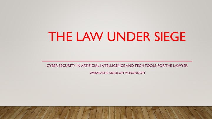 THE LAW UNDER SIEGE
