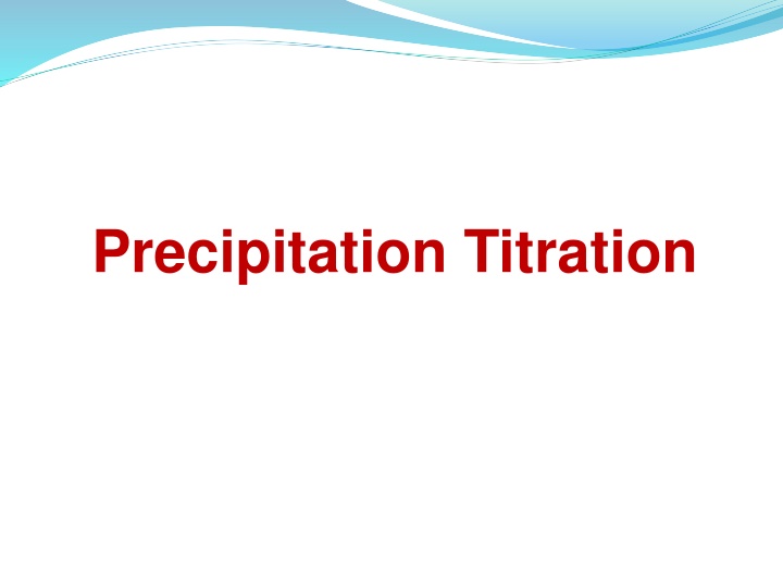 Precipitation Titration Methods