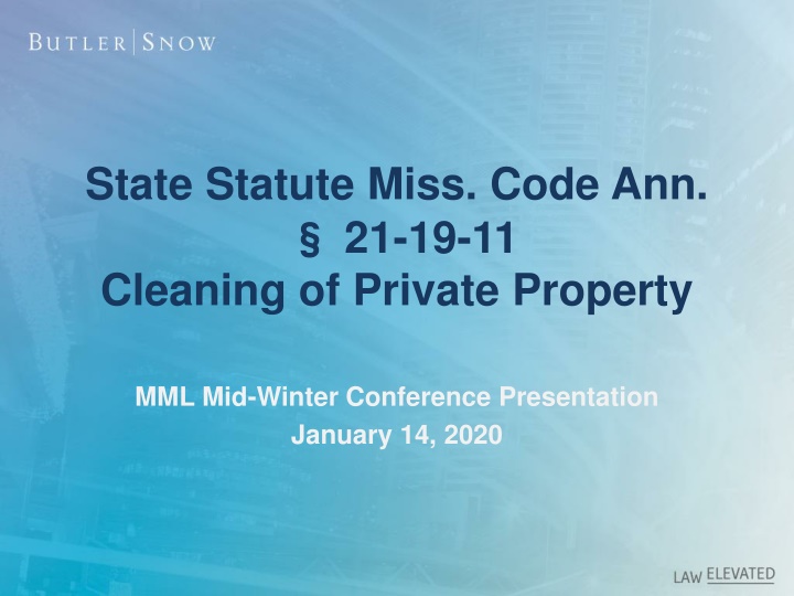 State Statute - Cleaning of Private Property Overview
