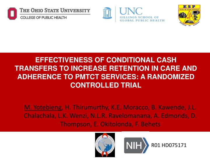 Effectiveness of Conditional Cash Transfers in Improving PMTCT Retention & Adherence