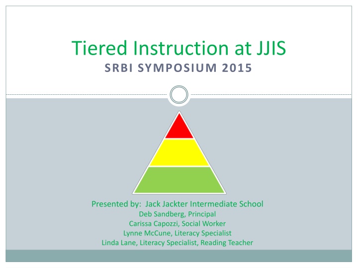 Tiered Instruction at JJIS