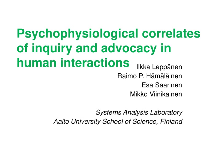 Psychophysiological Correlates of Inquiry and Advocacy in Human Interactions