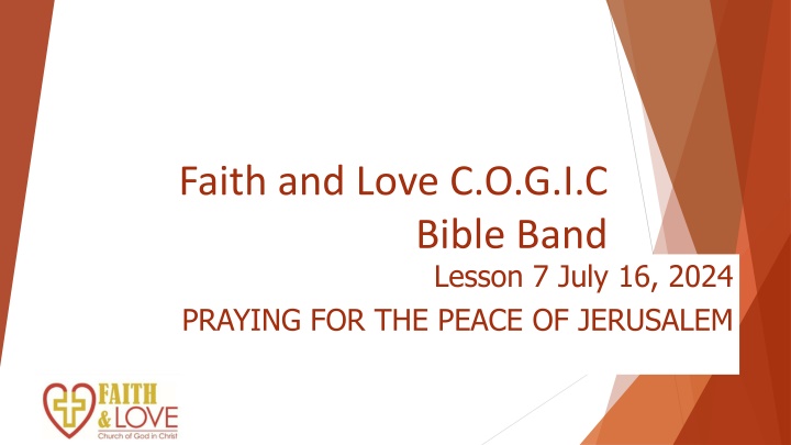 Praying for the Peace of Jerusalem - Lesson 7 July 16, 2024