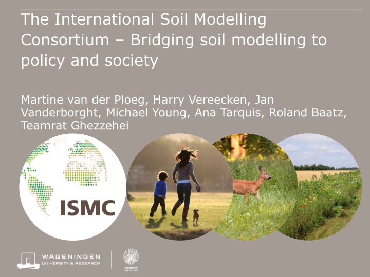 International Soil Modelling Consortium: Bridging Soil Modelling to Policy and Society