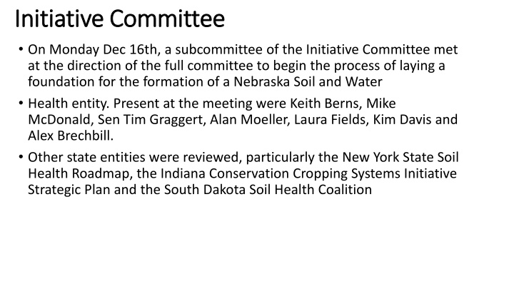 Initiative Committee: Establishing Nebraska Soil & Water Health Entity
