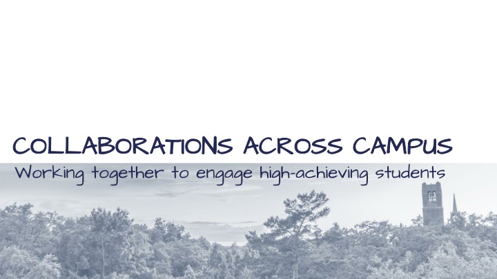Engaging High-Achieving Students Through Campus Collaborations