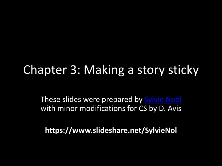 Chapter 3: Making a story sticky