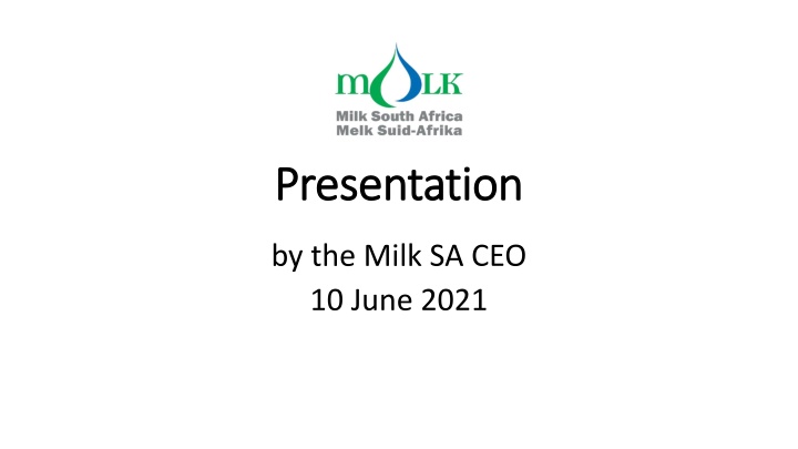 Milk SA CEO Presentation Key Notes