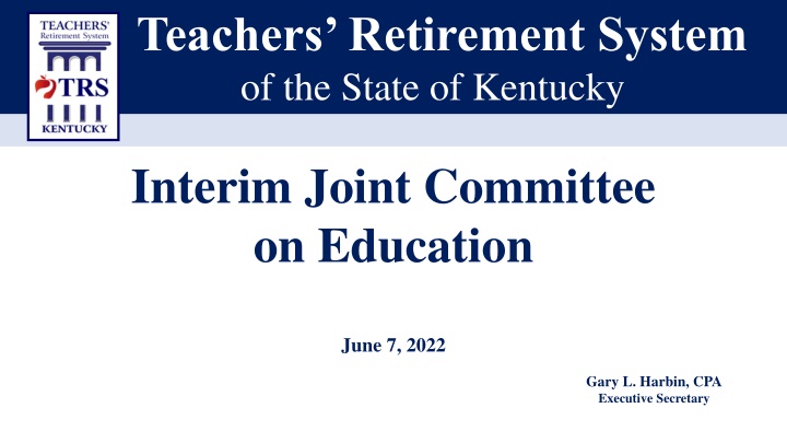 Kentucky Teacher Retirement System Overview