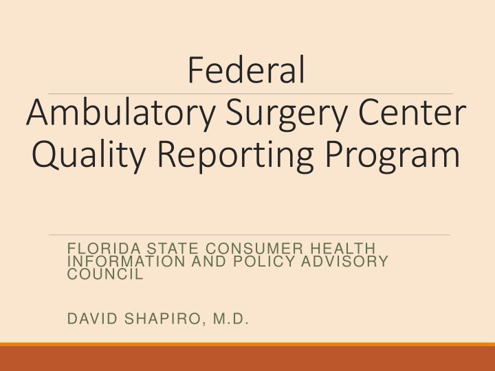 Federal Quality Reporting and ASC Collaboration Efforts