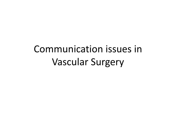 Communication Issues in Vascular Surgery