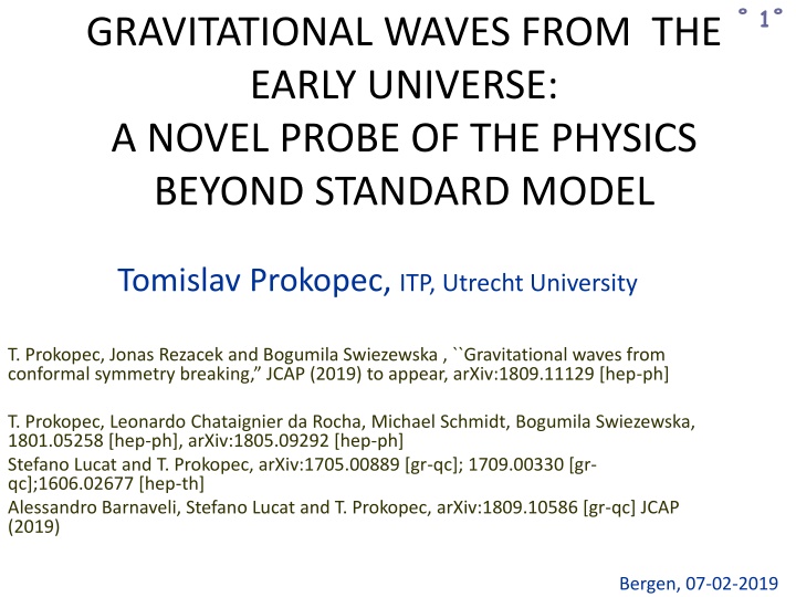 Gravitational Waves: Probing Physics Beyond Standard Model