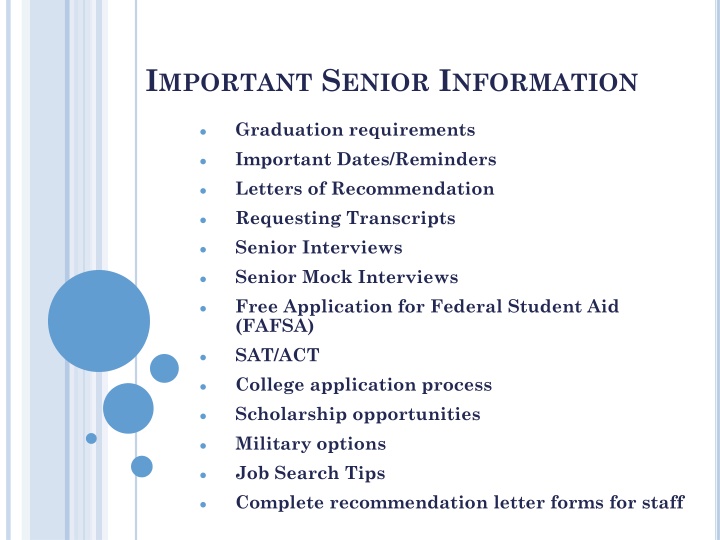 IMPORTANT SENIOR INFORMATION