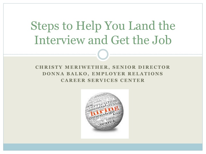 Steps to Land the Interview and Get the Job