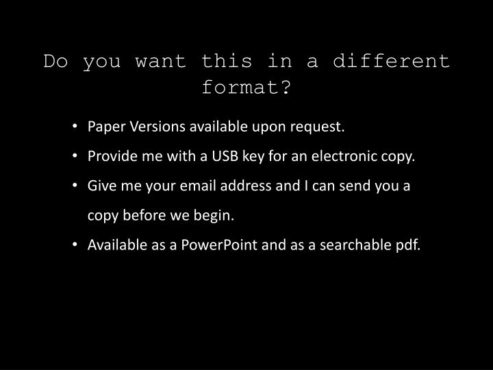 Do you want this in a different  format?