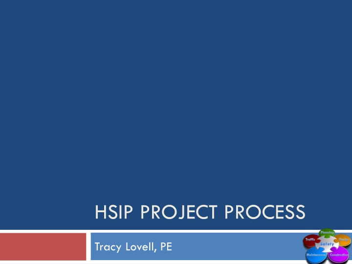 HSIP Project Process by Tracy Lovell, PE