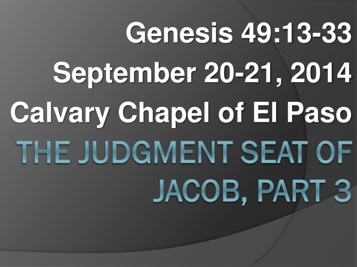 The Judgment Seat of Jacob - Exploring Genesis and Chronicles