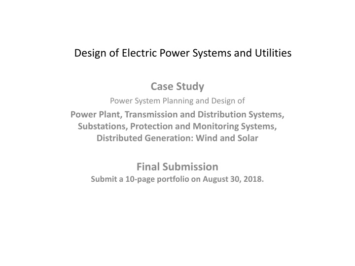Design of Electric Power Systems and Utilities