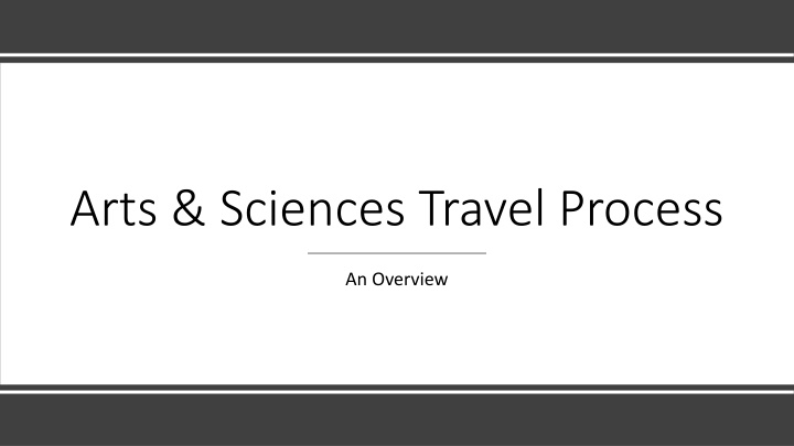 Arts & Sciences Travel Process