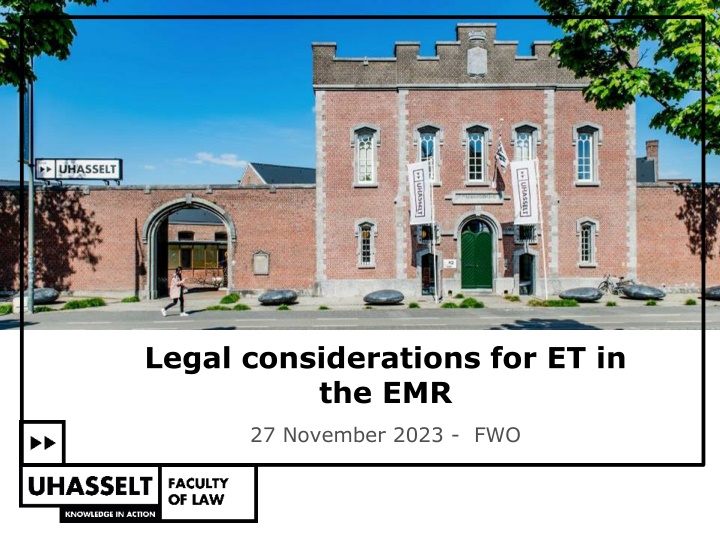 Legal considerations for ET in  the EMR