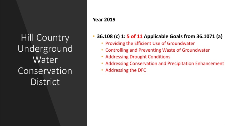 Hill Country Underground Water Conservation - Goals and Achievements