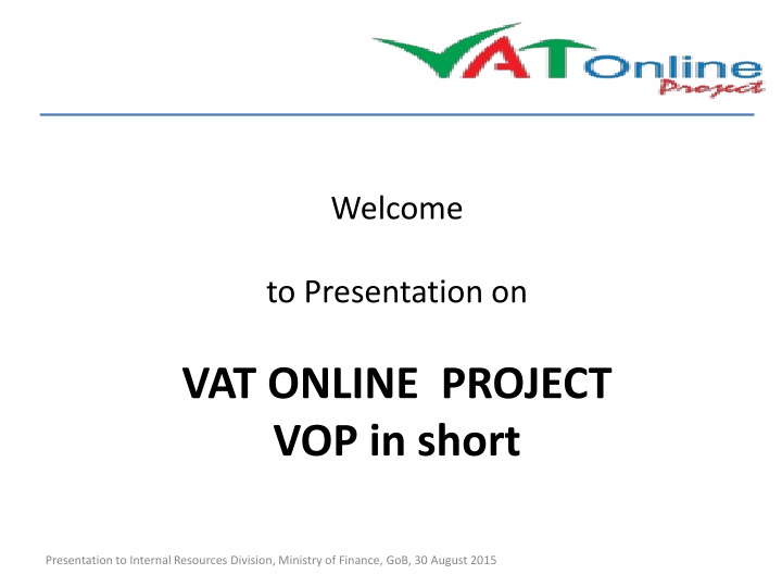 VAT ONLINE  PROJECT VOP in short
