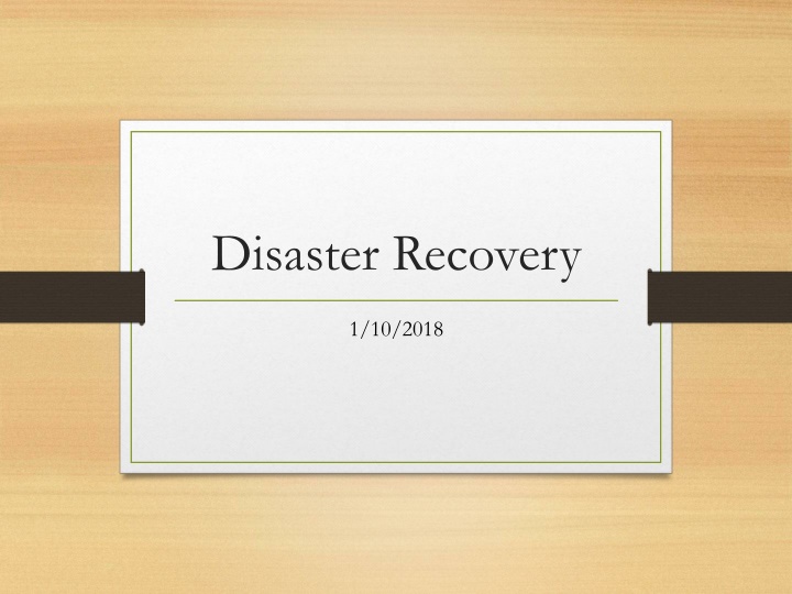 Disaster Recovery