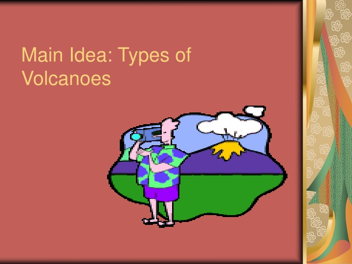 Types of Volcanoes and Their Formation