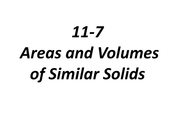 Areas and Volumes of Similar Solids: Identifying Similar Shapes