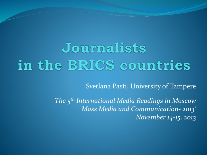 Comparative Study of Media Systems in BRICS Countries