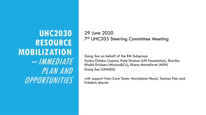 UHC2030 Resource Mobilization Immediate Plan and Opportunities