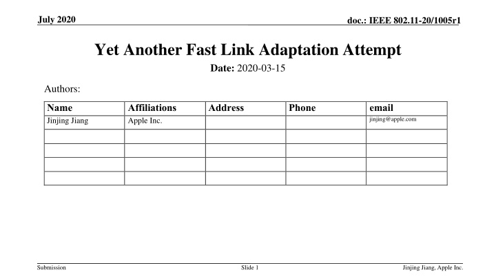 Yet Another Fast Link Adaptation Attempt