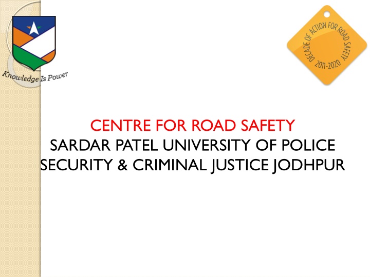 CENTRE FOR ROAD SAFETY