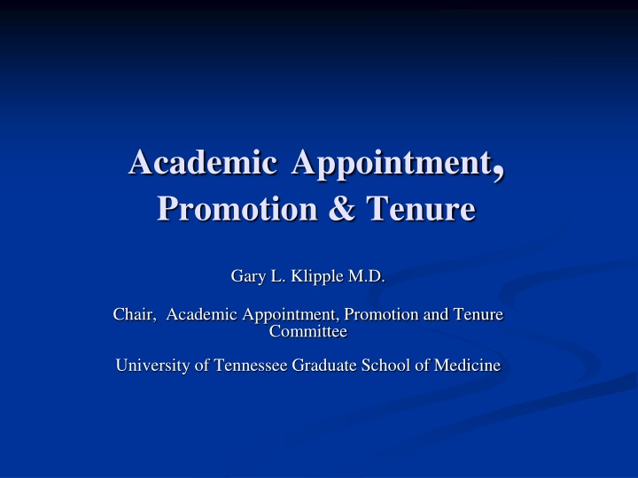 Academic Appointment, Promotion and Tenure at University of Tennessee Graduate School of Medicine