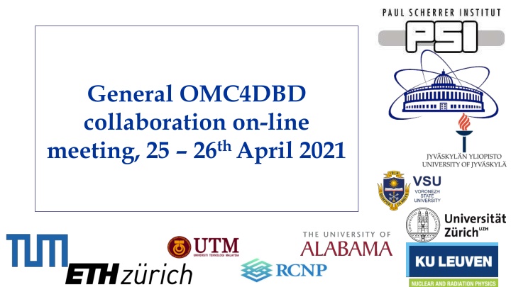 General OMC4DBD Collaboration Online Meeting - Round Table Q&A