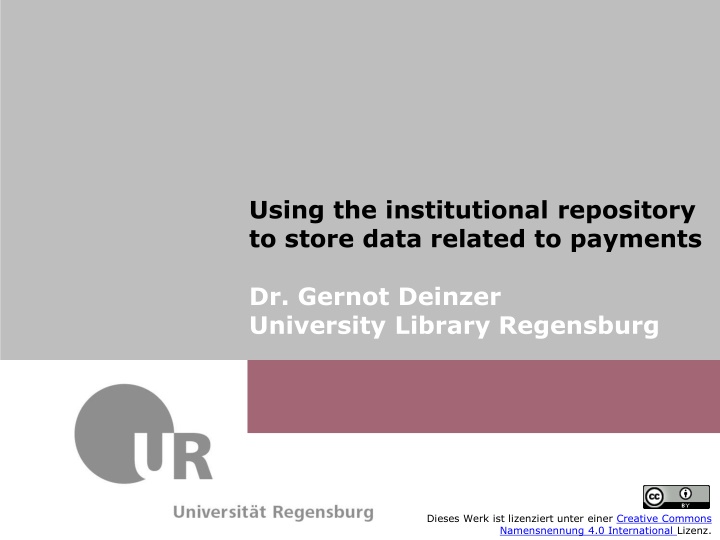 Data Management in Institutional Repositories at University of Regensburg