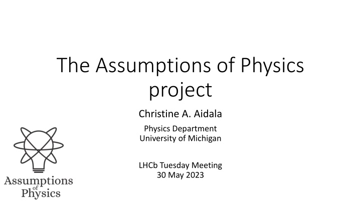 The Assumptions of Physics project