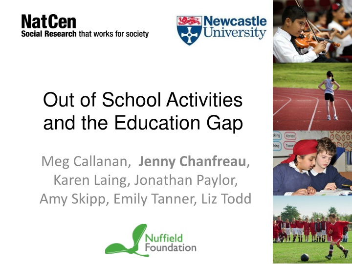 Out of School Activities and Education Gap Analysis