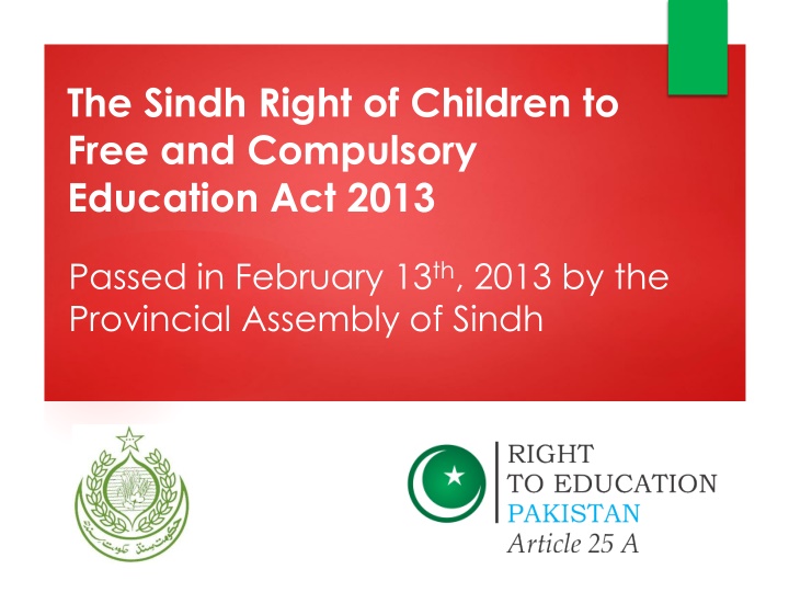 The Sindh Right of Children to Free and Compulsory Education Act 2013 Overview