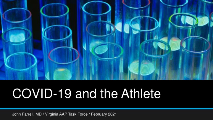 COVID-19 and the Athlete