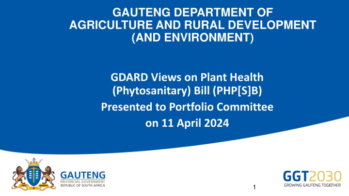 Gauteng Department of Agriculture and Rural Development Views on Plant Health Bill