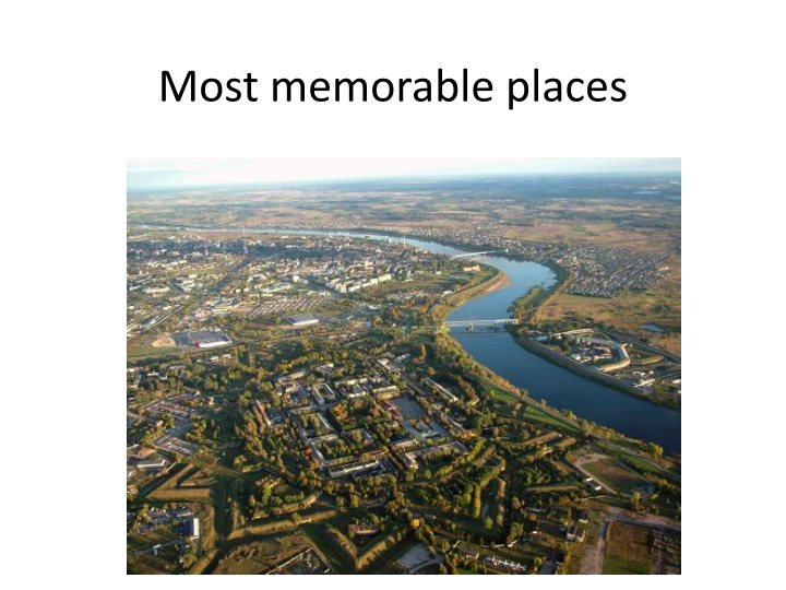 Most memorable places