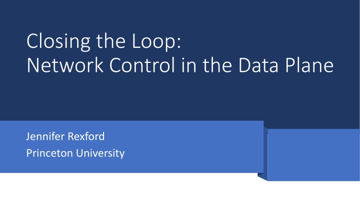 Closing the Loop in Network Control