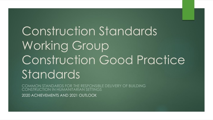 Common Standards for Responsible Construction in Humanitarian Settings