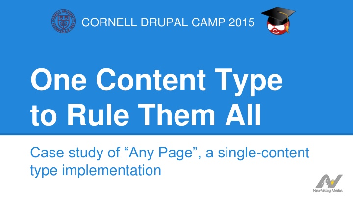 Case Study of Cornell Drupal Camp 2015: One Content Type to Rule All