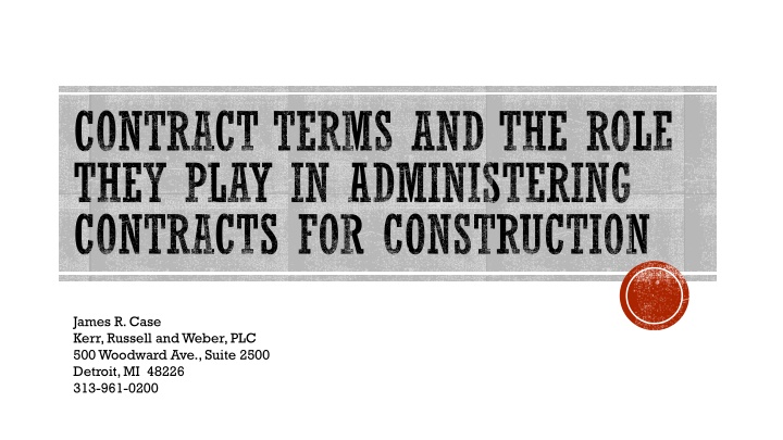 Role of Contract Terms in Construction Contract Administration