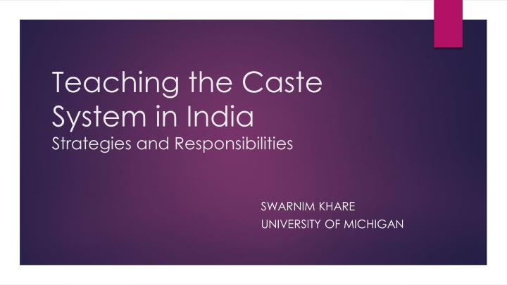 Teaching the Caste System in India: Strategies and Responsibilities
