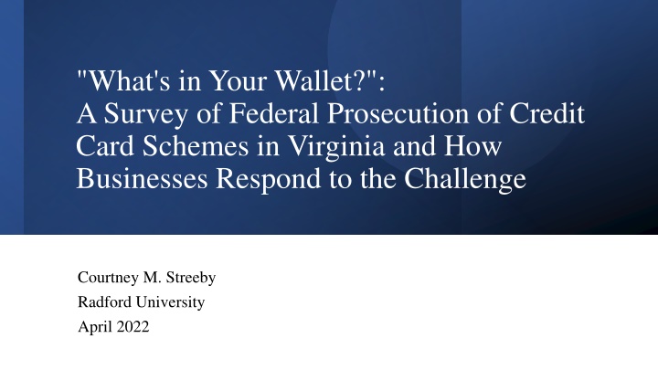 Federal Prosecution of Credit Card Schemes in Virginia: Business Responses