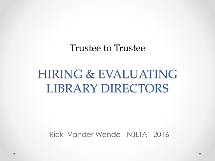 HIRING & EVALUATING  LIBRARY DIRECTORS
