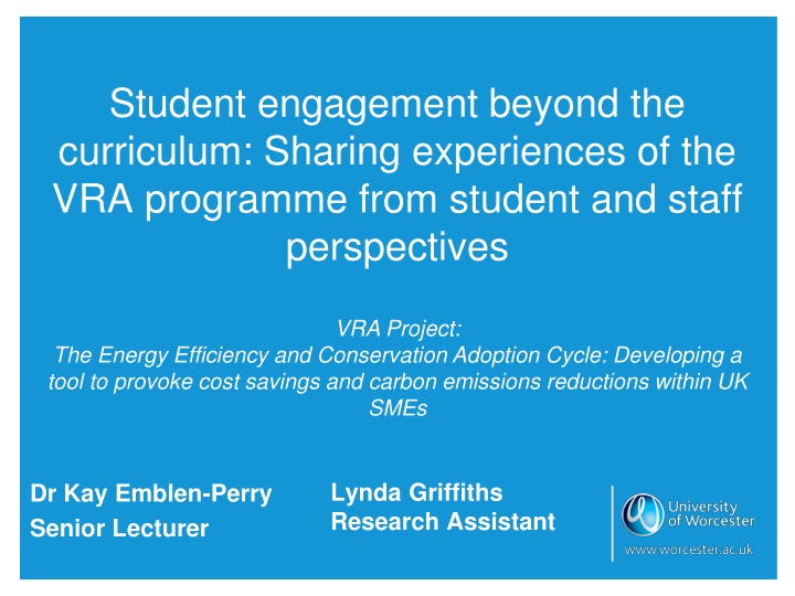 Student Engagement Beyond Curriculum: VRA Programme Experiences